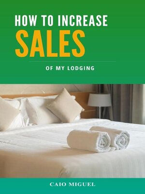 cover image of How to Increase Sales of My Lodging